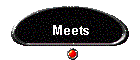Meets